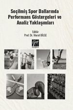 Seçilmiş Spor Dallarında Performans Göstergeleri ve Analiz Yaklaşımları