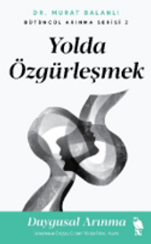 Yolda Özgürleşmek