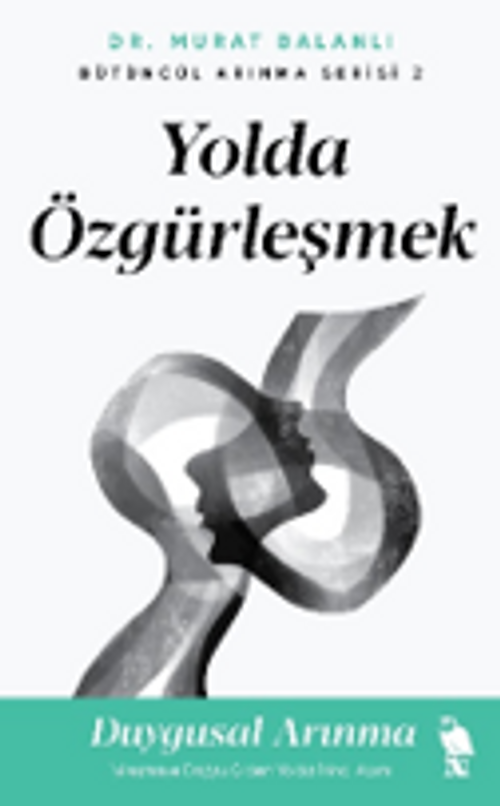 Yolda Özgürleşmek
