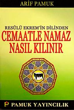 Cemaatle Namaz Nasıl Kılınır? cep boy (Namaz-017/P9)
