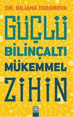 Güçlü Bilinçaltı Mükemmel Zihin