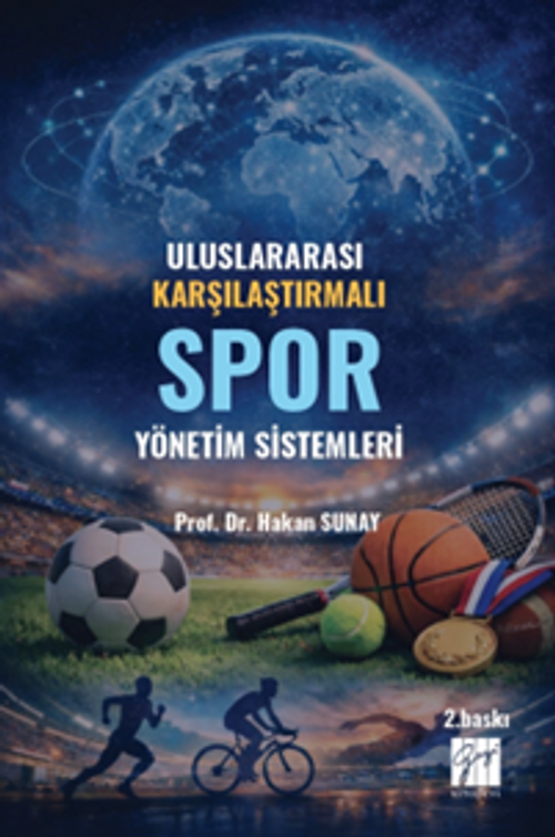 Uluslararası Karşılaştırmalı Spor Yönetim Sistemleri