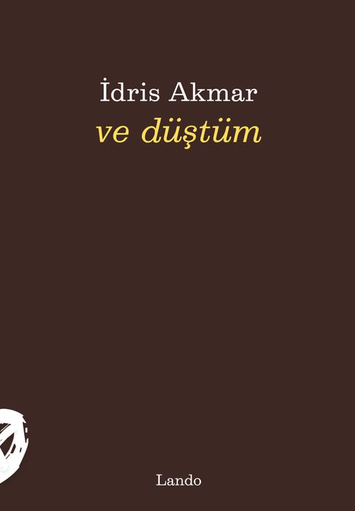 Ve Düştüm