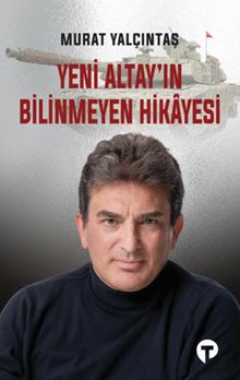 Yeni Altay'ın Bilinmeyen Hikayesi