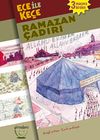 Ece ile Ke&ccedil;e Ramazan &Ccedil;adırı