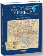 Osmanlı İmparatorluğu'nun  Yunanistan Posta Tarihi (1840-1912) Ottoman Empire Postal History  of Greece (1840-1912)