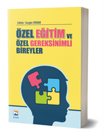 Özel Eğitim ve Özel Gereksinimli Bireyler