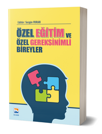 Özel Eğitim ve Özel Gereksinimli Bireyler