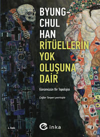 Ritüellerin Yok Oluşuna Dair: Günümüzün Bir Topolojisi