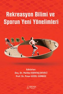 Rekreasyon Bilimi ve Sporun Yeni Yönelimleri
