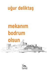 Mekanım Bodrum Olsun