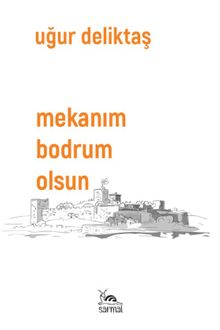 Mekanım Bodrum Olsun