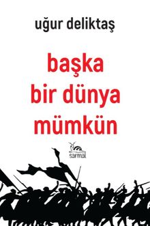Başka Bir Dünya Mümkün