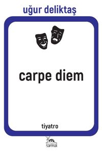 Carpe Diem