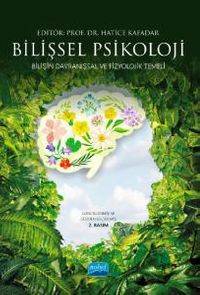 Bilişsel Psikoloji & Bilişin Davranışsal ve Fizyolojik Temeli