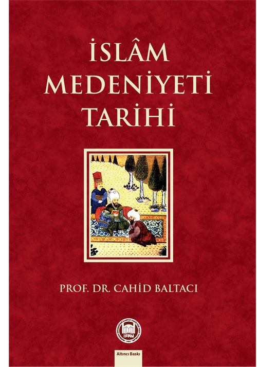 İslam Medeniyeti Tarihi