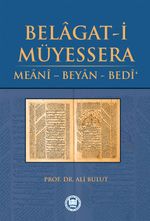 Belagat-i Müyessera & Meani - Beyan - Bedi