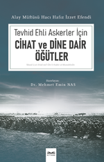 Tevhid Ehli Askerler İçin Cihad ve Dine Dair Öğütler