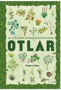 Hz. Peygamber Döneminde Bitki Kültürü Otlar