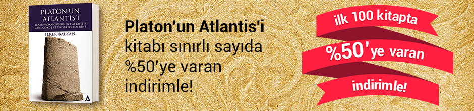Platon'un Atlantis'i & Platon'dan Günümüze Atlantis: Güç, Çöküş ve Uygarlık Üzerine