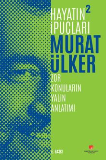 Hayatın İpuçları 2 / Zor Konuların Yalın Anlatımı