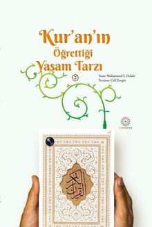 Kur'an'ın Öğrettiği Yaşam Tarzı 2