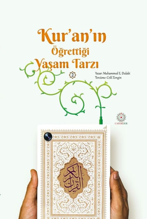 Kur'an'ın Öğrettiği Yaşam Tarzı 2