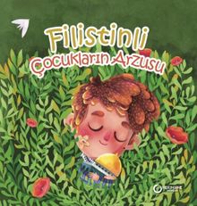 Filistin'li Çocukların Arzusu