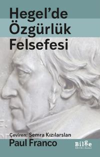Hegel'de Özgürlük Felsefesi