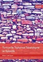 Türkiye'de Toplumsal Tabakalaşma ve Eşitsizlik