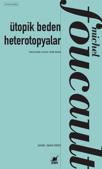 Ütopik Beden Heterotopyalar