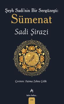 Şeyh Sadi'nin Bir Sergüzeşti: Sümenat