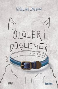 Ölüleri Düşlemek