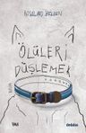Ölüleri Düşlemek