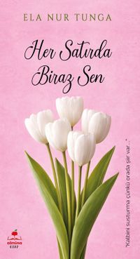 Her Satırda Biraz Sen