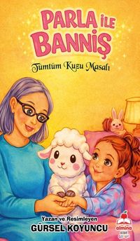 Parla İle Banniş Tümtüm  Kuzu Masalı