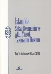İslam'da Sakal Kesmenin ve Altın Yüzük Takmanın Hükmü