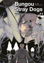 Bungou Stray Dogs 11. Cilt / Edebiyatın Sokak Köpekleri