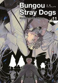 Bungou Stray Dogs 11. Cilt / Edebiyatın Sokak Köpekleri