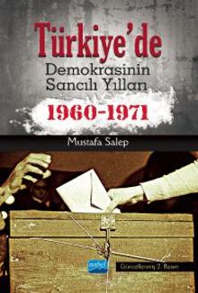 Türkiye'de Demokrasinin Sancılı Yılları (1960-1971)