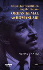 Sosyal Gerçekçilikten Popüler Sulara Orhan Kemal ve Romanları