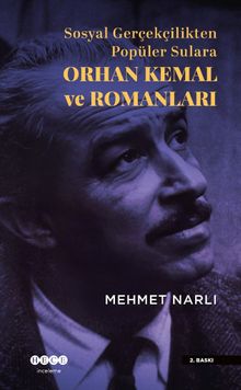 Sosyal Gerçekçilikten Popüler Sulara Orhan Kemal ve Romanları