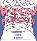 Hırçın Pabuçlar