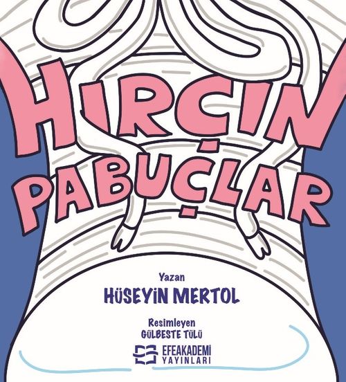Hırçın Pabuçlar