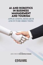 Ai and Robotics in Business, Management, and Tourism: Applications, Research, and Future Directions