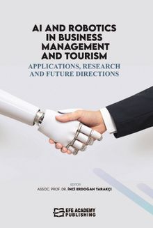 Ai and Robotics in Business, Management, and Tourism: Applications, Research, and Future Directions