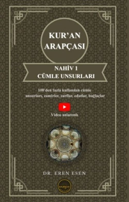 Kur'an Arapçası Nahiv 1 Cümle Unsurları (İlk ve Orta Seviye)