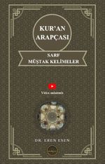 Kur'an Arapçası Sarf, Müştak Kelimeler (İlk, Orta ve İleri Seviye)