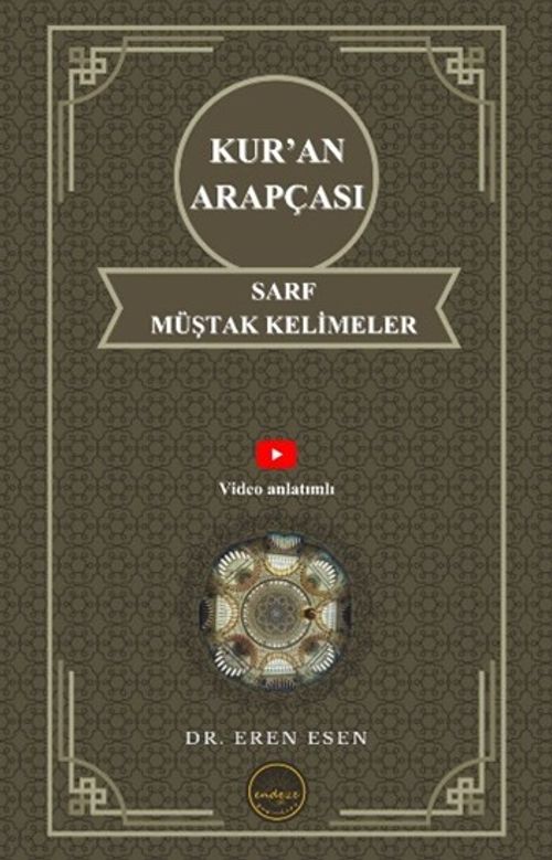 Kur'an Arapçası Sarf, Müştak Kelimeler (İlk, Orta ve İleri Seviye)