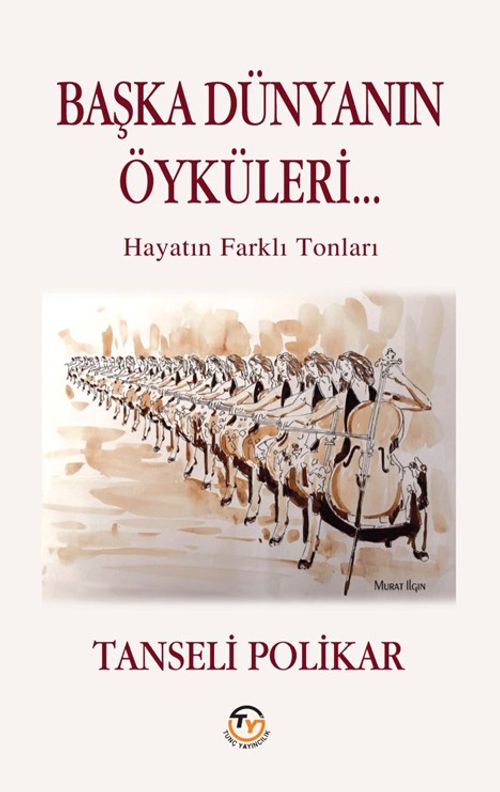 Başka Dünyanın Öyküleri...